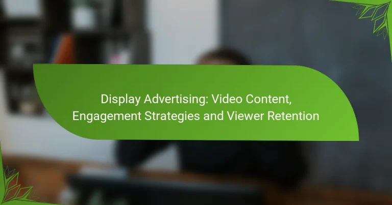Publicidad Display: Contenido de Video, Estrategias de Compromiso y Retención de Espectadores